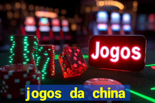 jogos da china para ganhar dinheiro